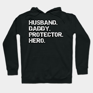 Husband Daddy Protector Hero Hoodie